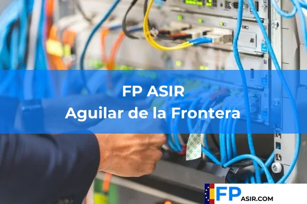 FP ASIR en Aguilar de la Frontera