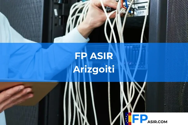 FP ASIR en Arizgoiti