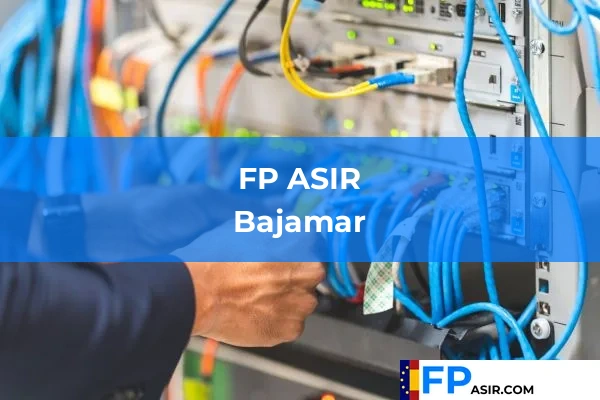 FP ASIR en Bajamar
