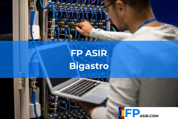 FP ASIR en Bigastro