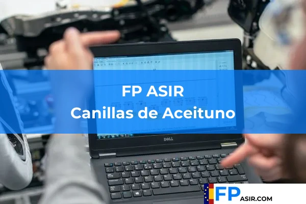 FP ASIR en Canillas de Aceituno