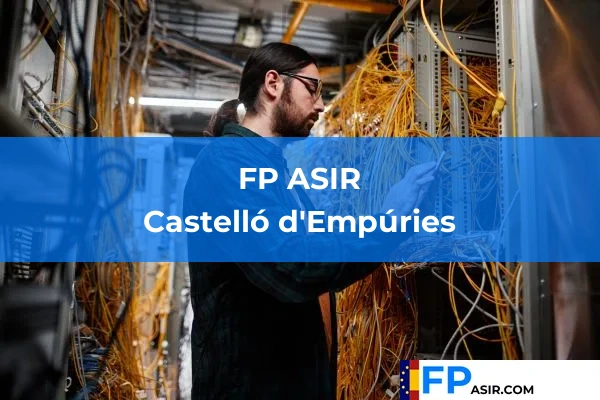 FP ASIR en Castelló d'Empúries