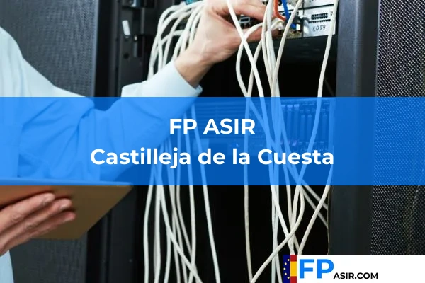 FP ASIR en Castilleja de la Cuesta