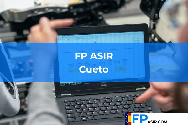 FP ASIR en Cueto