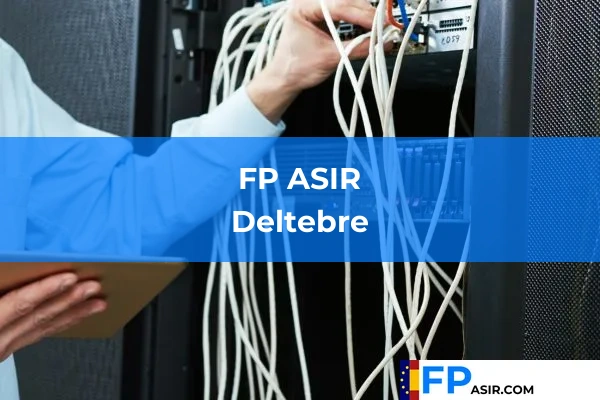 FP ASIR en Deltebre