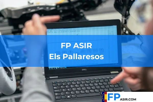 FP ASIR en Els Pallaresos
