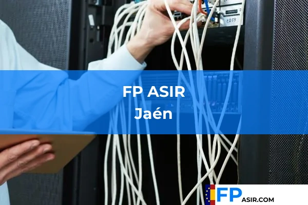 FP ASIR en Jaén