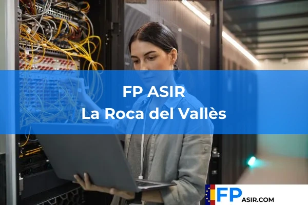FP ASIR en La Roca del Vallès