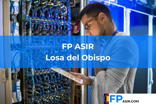 FP ASIR en Losa del Obispo