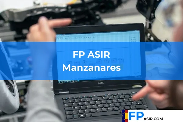 FP ASIR en Manzanares