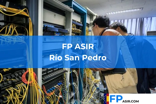 FP ASIR en Río San Pedro