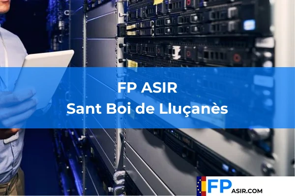 FP ASIR en Sant Boi de Lluçanès