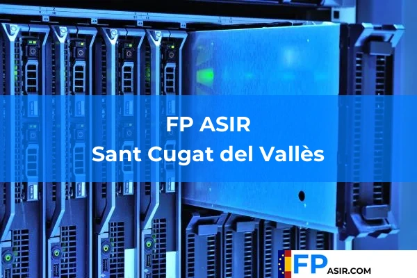 FP ASIR en Sant Cugat del Vallès