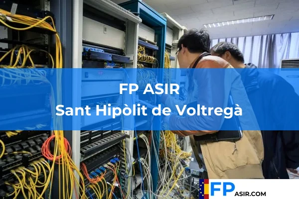 FP ASIR en Sant Hipòlit de Voltregà