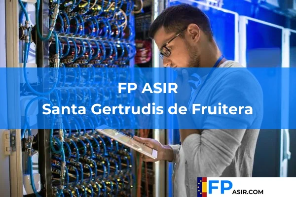 FP ASIR en Santa Gertrudis de Fruitera