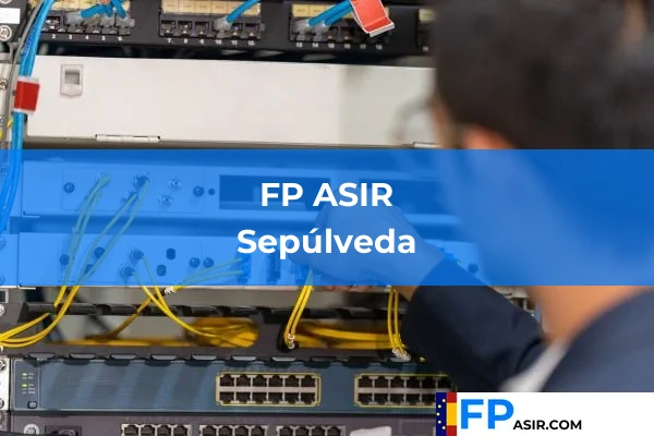 FP ASIR en Sepúlveda