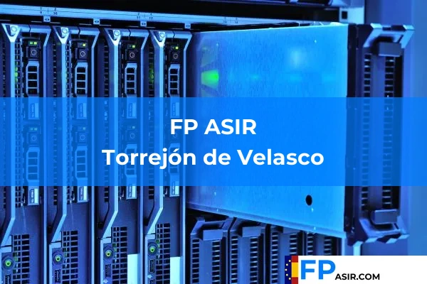 FP ASIR en Torrejón de Velasco