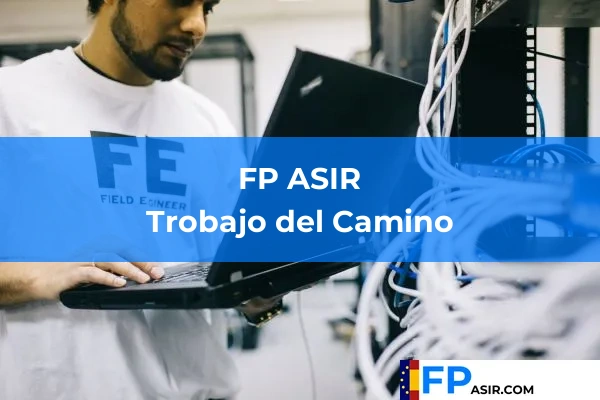 FP ASIR en León 16 FP ASIR en Trobajo del Camino