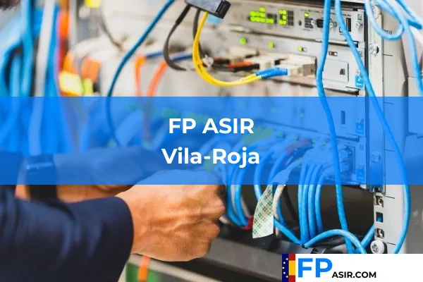 FP ASIR en Vila-Roja