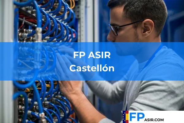 Becas en la FP ASIR 16 FP ASIR en Castellón